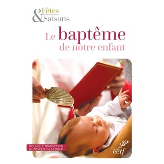 Le Baptême de notre enfant Unité (NED)