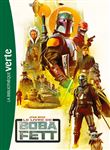 Star Wars Le livre de Boba Fett XXL