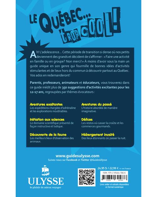 Le Québec Trop Cool - 