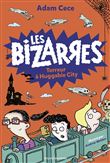 Les bizarres, Tome 02