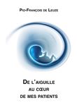 De l'aiguille au coeur de mes patients