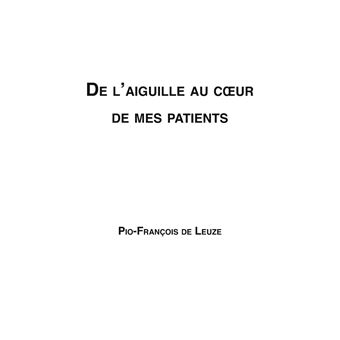De l'aiguille au coeur de mes patients