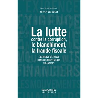 La Lutte Contre La Corruption, Le Blanchiment, La Fraude Fis L'exigence ...