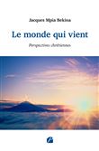 Le monde qui vient