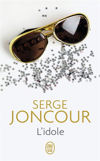 L'idole - Serge Joncour - Poche