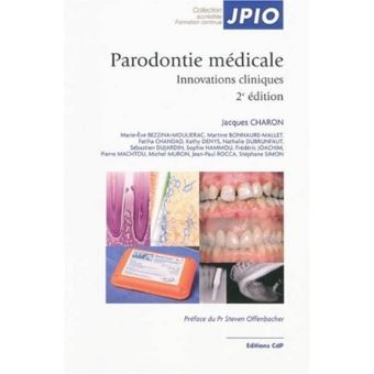 Parodontie medicale innovations cliniques 2eme ed