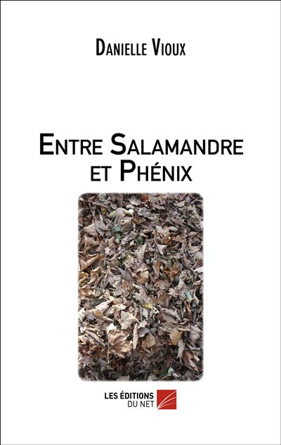 Entre salamandre et phenix