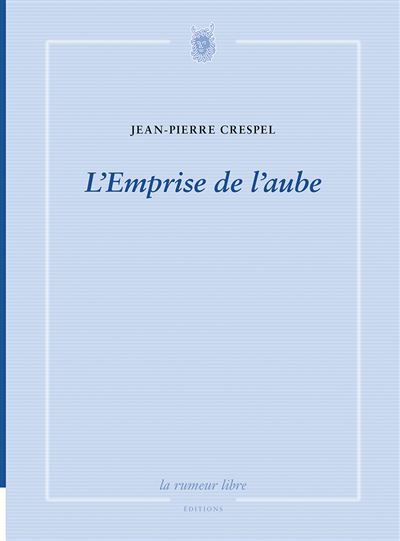 L'emprise de l'aube