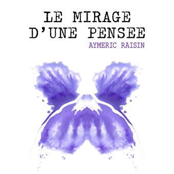 Le Mirage d'une pensée