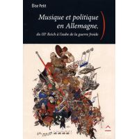 Musique et politique en allemagne, du iiie reich à l'aube de la guerre froide