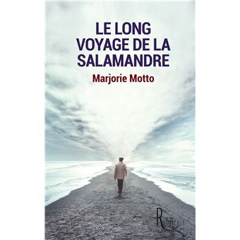 Le long voyage de la salamandre