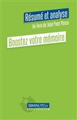 Boostez votre mémoire (Résumé et analyse du livre de Jean-Yves Ponce)