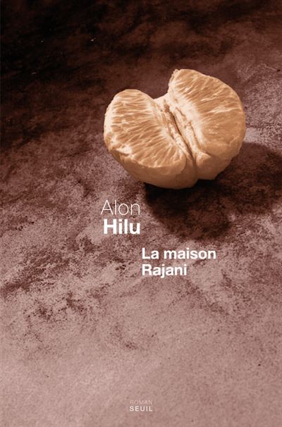 La Maison Rajani - Alon Hilu - broché