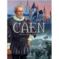 Caen T2, De François de Malherbe à nos jours