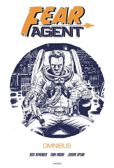 Fear Agent - Omnibus