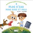 Plus d'eau pour Rose et Milo