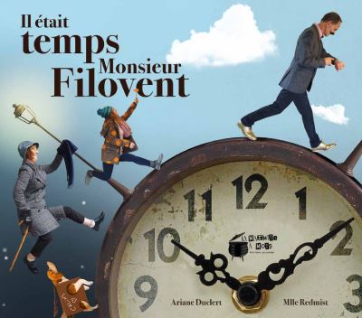 Il était temps Monsieur Filovent