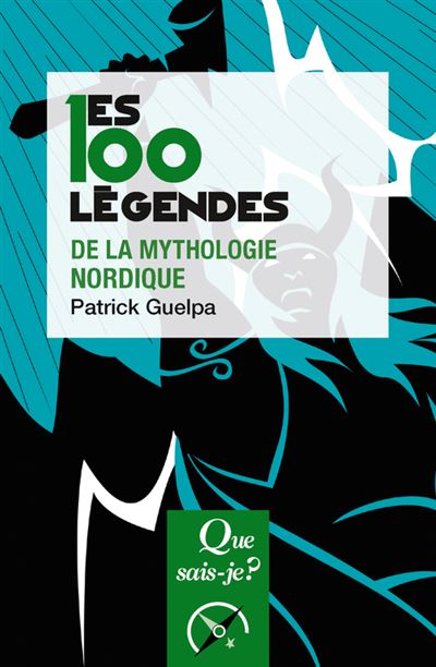 100 LÃ©gendes De La Mythologie Nordique (les) by Patrick Guelpa Paperback | Indigo Chapters
