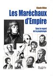 Les Maréchaux d'Empire sous le regard de la graphologie
