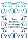 Tous les chiens savent nager (ou presque)