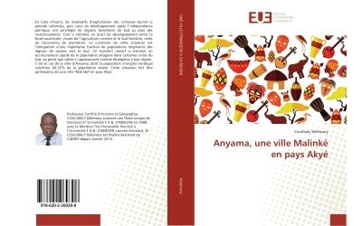 Anyama, une ville malinke en pays akye