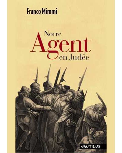 Notre agent en Judée