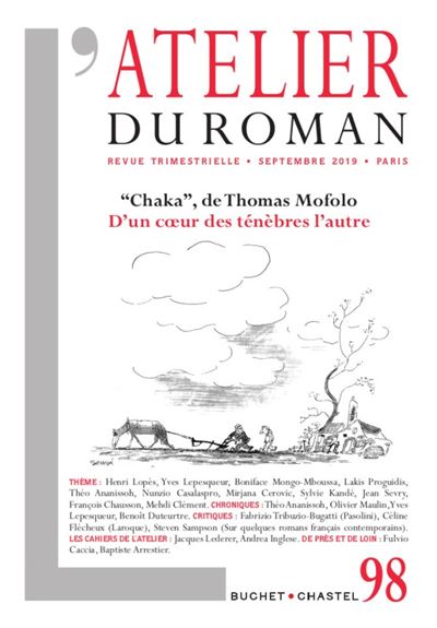 Atelier du roman,98:chaka de thomas mofolo d'un coeur des te