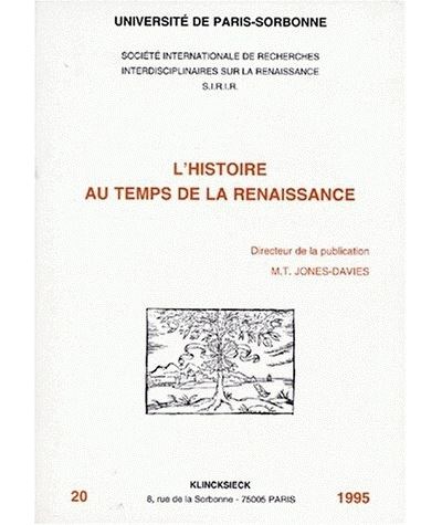 L'Histoire au temps de la Renaissance - Marie-Thérèse Jones-Davies - (donnée non spécifiée)