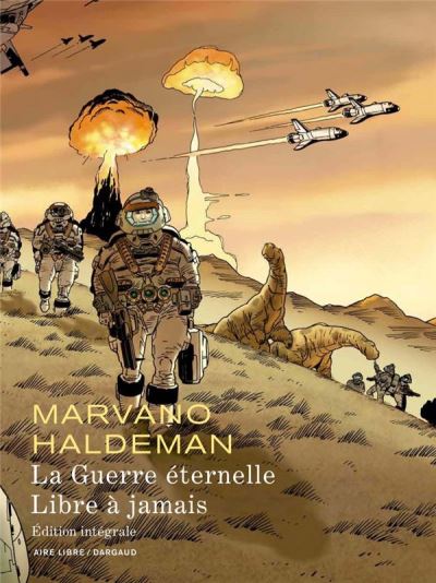 La Guerre éternelle - Libre à jamais - Intégrale - La Guerre éternelle - Libre à jamais Int
