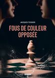 Fous de couleur opposée