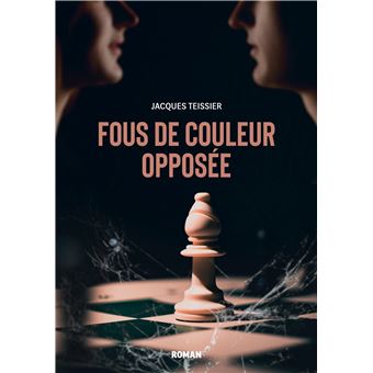 Fous de couleur opposée