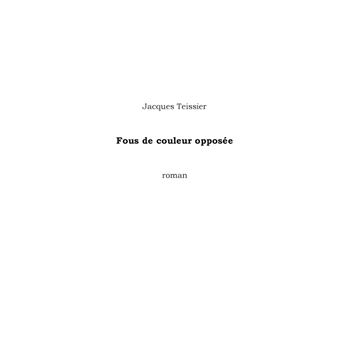 Fous de couleur opposée