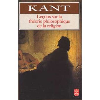 Leçons sur la philosophie de la religion - Poche - Emmanuel Kant ...