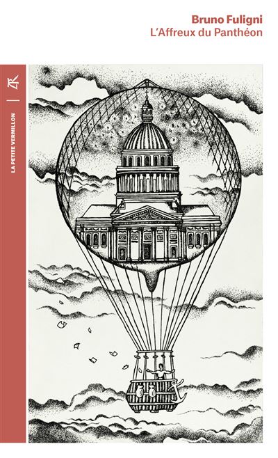 L'Affreux du Panthéon - Bruno Fuligni - Poche