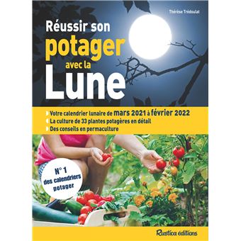 Réussir son potager avec la Lune 2021-2022