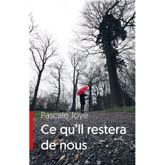Ce qu'il restera de nous