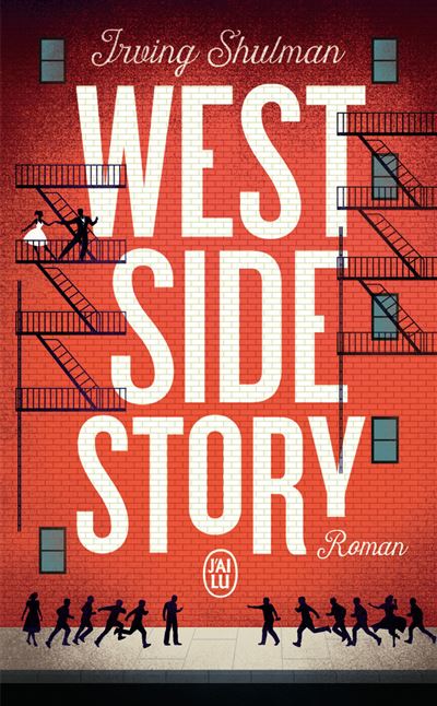 West Side Story - Irving Shulman - Poche
