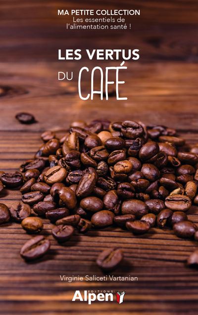 Les vertus du cafe - ma petite collection - Alain de Broca - Poche