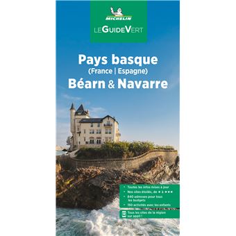 Guide Vert Pays basque (France, Espagne) Béarn & Navarre