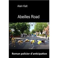 Abeilles road