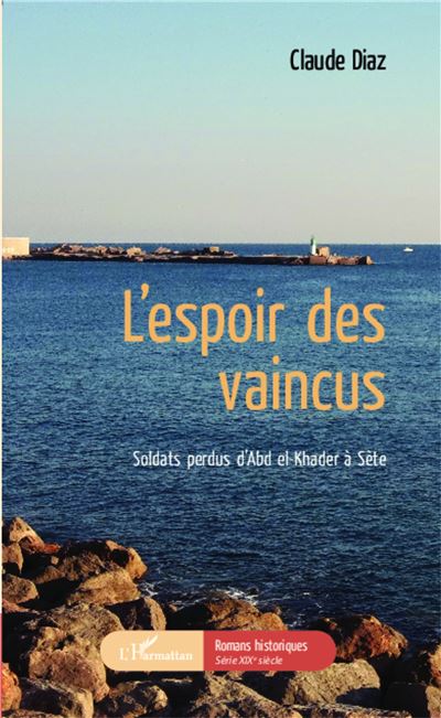 L'espoir des vaincus - Claude Diaz - broché
