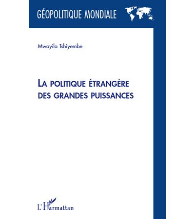 La politique étrangère des grandes puissances