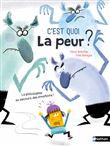 C'est quoi la peur ?