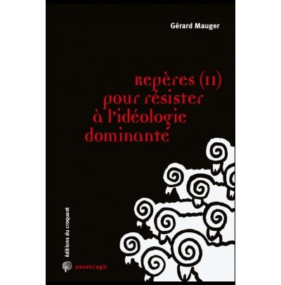 Reperes n2 pour résister à l'idéologie dominante