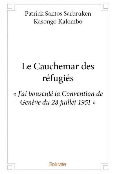 Le cauchemar des refugies
