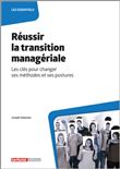 Réussir la transition managériale