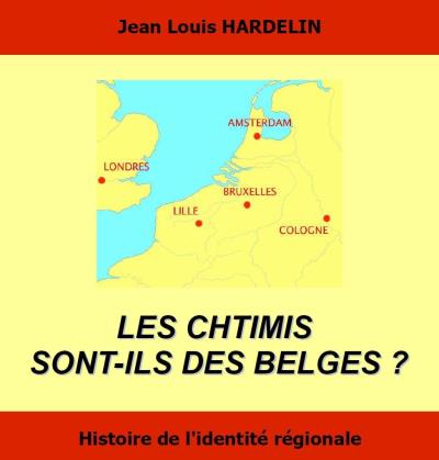 Les Chtimis sont-ils des Belges ?