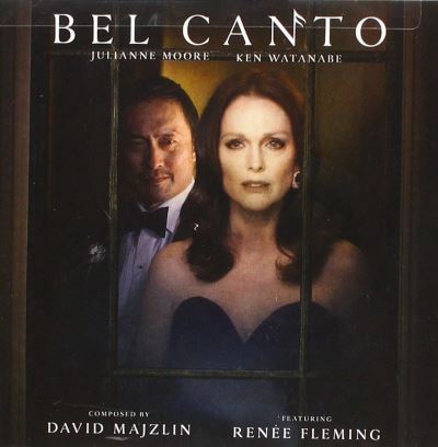 Bel Canto Original Motion Picture Soundtrack
