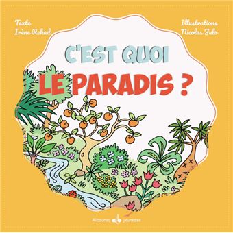 C'est quoi le Paradis ?