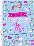 Tout sur ma licorne et moi
